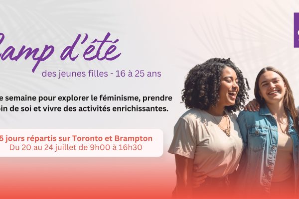 Camp d’été 2026 – Oasis Centre des femmes (16 à 25 ans)
